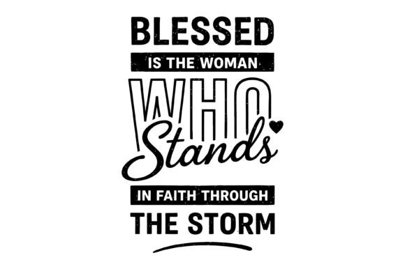 Blessed is the Woman Quote