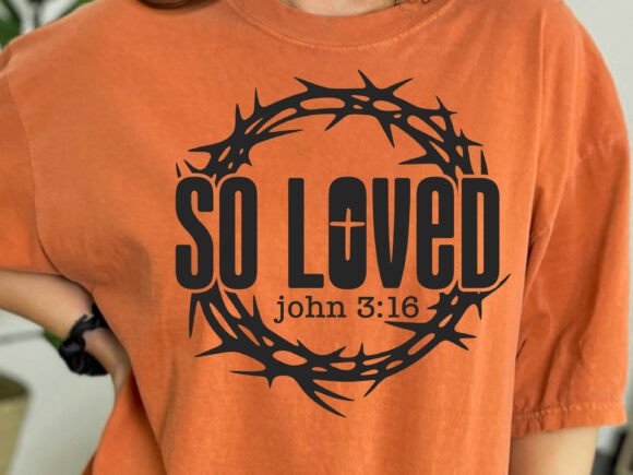 So Loved SVG for Branding & T-Shirt Designs