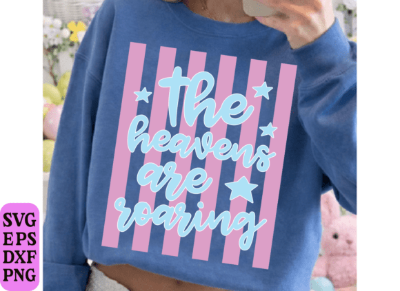 The Heavens Are Roaring SVG: Graphics for T-Shirt Designs & Faith PNG