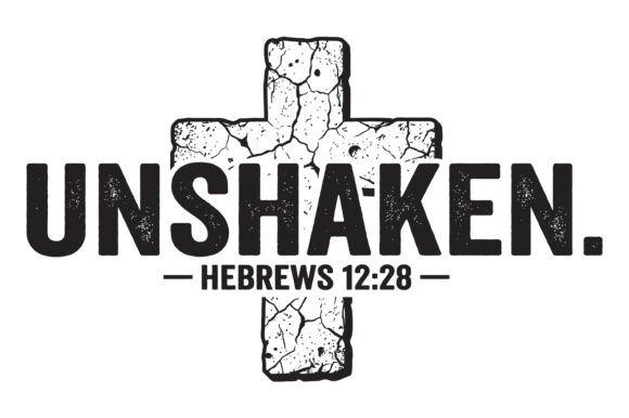 Unshaken Cross Bible Verse Design: Graphics for T-Shirt Designs