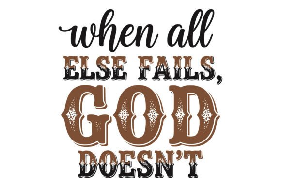 When Else Fails God Quote: A Designer’s Honest Review